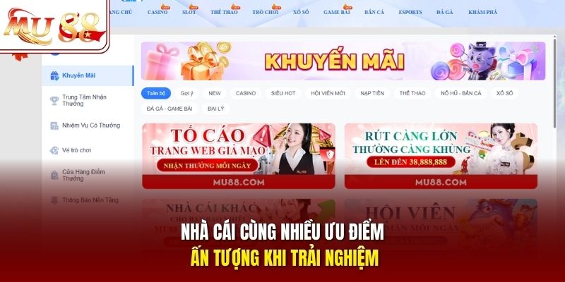 Nhà cái cùng nhiều ưu điểm ấn tượng khi trải nghiệm